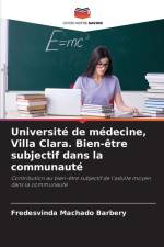 Université de médecine, Villa Clara. Bien-être subjectif dans la communauté af Fredesvinda Machado Barbery