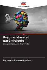 Psychanalyse et parémiologie af Fernando Romero Aguirre