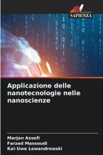 Applicazione delle nanotecnologie nelle nanoscienze af Marjan Assefi