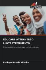 EDUCARE ATTRAVERSO L'INTRATTENIMENTO af Philippe Ntonda Kileuka