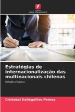 Estratégias de internacionalização das multinacionais chilenas af Cristóbal Galleguillos Penroz