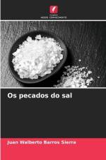 Os pecados do sal af Juan Walberto Barros Sierra