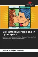 Sex-affective relations in cyberspace af Julieth Zúñiga Cárdenas