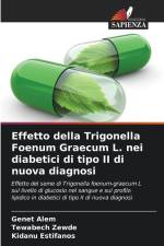 Effetto della Trigonella Foenum Graecum L. nei diabetici di tipo II di nuova diagnosi af Genet Alem