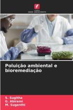 Poluição ambiental e bioremediação af S. Sugitha