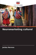 Neuromarketing culturel af Jeiska Herrera