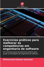 Exercícios práticos para melhorar as competências em engenharia de software af Mohammad Kaleem Galamali
