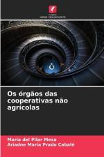 Os órgãos das cooperativas não agrícolas af Maria del Pilar Mesa