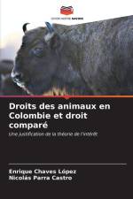 Droits des animaux en Colombie et droit comparé af Enrique Chaves López