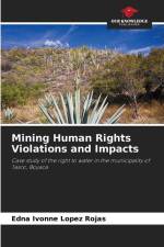 Mining Human Rights Violations and Impacts af Edna Ivonne Lopez Rojas