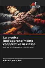 La pratica dell¿apprendimento cooperativo in classe af Kettie Saint Fleur