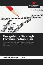 Designing a Strategic Communication Plan af Laritsa Mercado Covo