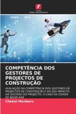 COMPETÊNCIA DOS GESTORES DE PROJECTOS DE CONSTRUÇÃO af Chekol Menberu