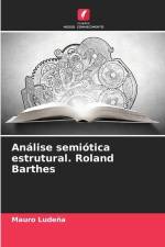Análise semiótica estrutural. Roland Barthes af Mauro Ludeña