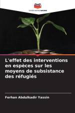 L'effet des interventions en espèces sur les moyens de subsistance des réfugiés af Ferhan Abdulkadir Yassin