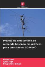 Projeto de uma antena de remendo baseada em gráficos para um sistema 5G MIMO af Preet Kaur