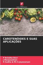 CAROTENÓIDES E SUAS APLICAÇÕES af P. Brindha Devi