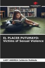 EL PLACER PUTUMAYO: Victims of Sexual Violence af Lady Andrea Calderón Robledo