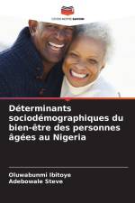 Déterminants sociodémographiques du bien-être des personnes âgées au Nigeria af Oluwabunmi Ibitoye