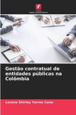 Gestão contratual de entidades públicas na Colômbia af Lorena Shirley Torres Cano