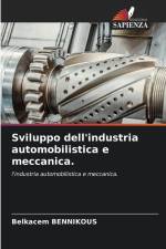 Sviluppo dell'industria automobilistica e meccanica. af Belkacem Bennikous