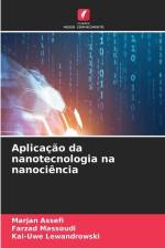 Aplicação da nanotecnologia na nanociência af Marjan Assefi