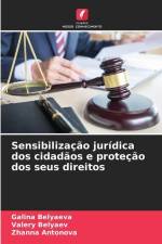 Sensibilização jurídica dos cidadãos e proteção dos seus direitos af Galina Belyaeva