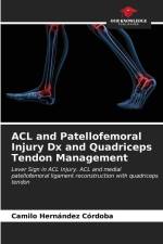 ACL and Patellofemoral Injury Dx and Quadriceps Tendon Management af Camilo Hernández Córdoba