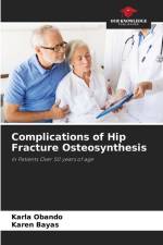 Complications of Hip Fracture Osteosynthesis af Karla Obando