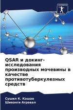 QSAR i doking-issledowaniq proizwodnyh mochewiny w kachestwe protiwotuberkuleznyh sredstw af Sushil K. Kashaw