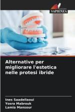 Alternative per migliorare l'estetica nelle protesi ibride af Ines Saadellaoui