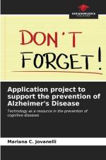Application project to support the prevention of Alzheimer's Disease af Mariana C. Jovanelli