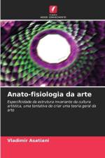 Anato-fisiologia da arte af Vladimir Asatiani