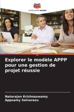 Explorer le modèle APPP pour une gestion de projet réussie af Natarajan Krishnaswamy