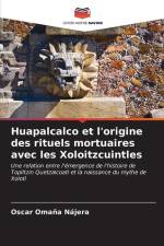 Huapalcalco et l'origine des rituels mortuaires avec les Xoloitzcuintles af Oscar Omaña Nájera