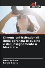 Dimensioni istituzionali della garanzia di qualità e dell'insegnamento a Makerere af David Katende