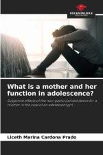 What is a mother and her function in adolescence? af Liceth Marina Cardona Prado