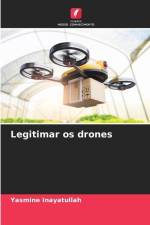 Legitimar os drones af Yasmine Inayatullah