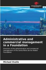 Administrative and commercial management in a Foundation af Michael Ovalle
