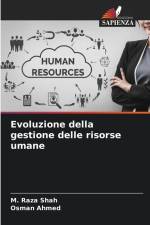 Evoluzione della gestione delle risorse umane af M. Raza Shah