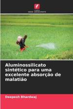 Aluminossilicato sintético para uma excelente absorção de malatião af Deepesh Bhardwaj