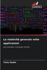 La relatività generale nelle applicazioni af Yuriy Zayko