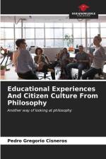 Educational Experiences And Citizen Culture From Philosophy af Pedro Gregorio Cisneros