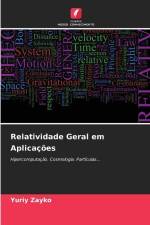 Relatividade Geral em Aplicações af Yuriy Zayko