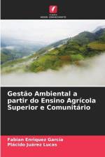 Gestão Ambiental a partir do Ensino Agrícola Superior e Comunitário af Fabian Enriquez García
