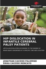 HIP DISLOCATION IN INFANTILE CEREBRAL PALSY PATIENTS af Jonathan Caicedo Palomino