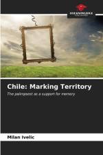 Chile: Marking Territory af Milan Ivelic