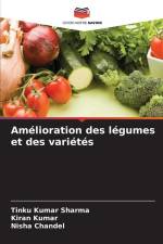 Amélioration des légumes et des variétés af Tinku Kumar Sharma