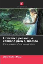 Liderança pessoal, o caminho para o sucesso af Lidia Beatriz Plaza