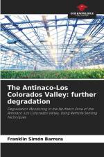 The Antinaco-Los Colorados Valley: further degradation af Franklin Simón Barrera